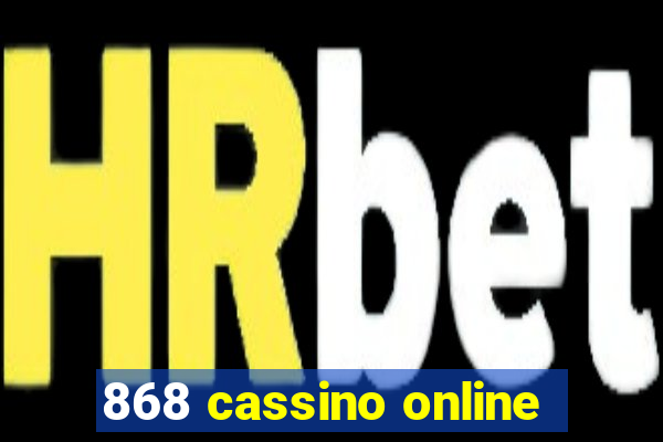 868 cassino online